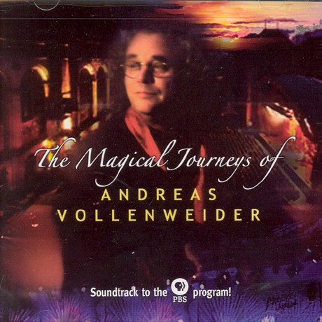 Portada de The Magical Journeys of Andreas Vollenweider