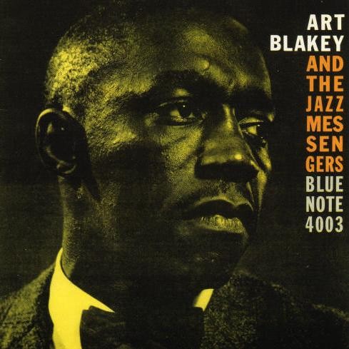 Art Blakey and The Jazz Messengers — Moanin’