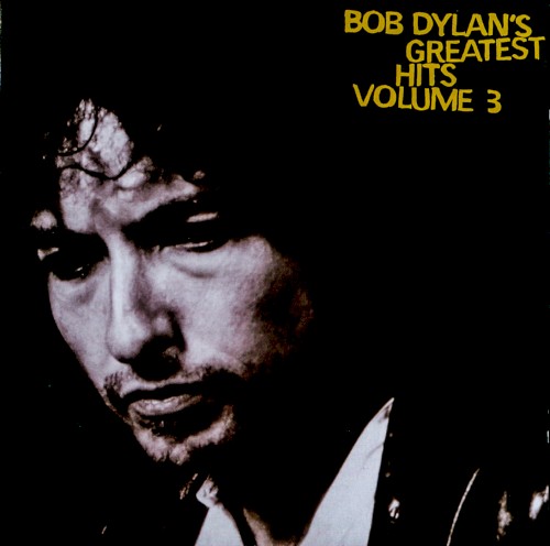 Portada de Bob Dylan’s Greatest Hits, Volume 3
