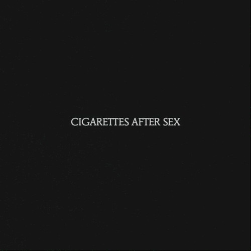 Cigarettes After Sex