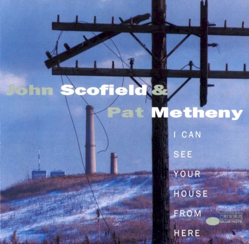 John Scofield & Pat Metheny