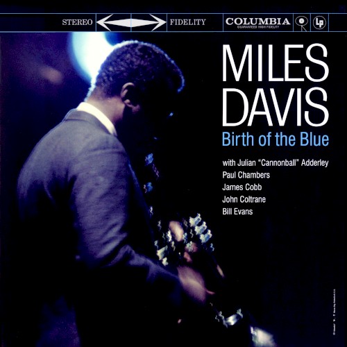 Miles Davis — Birth of the Blue