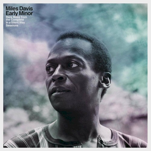 Portada de Early Minor (Rare Miles From The Complete In A Silent Way Sessions)