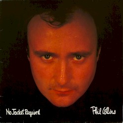 Phil Collins — No Jacket Required