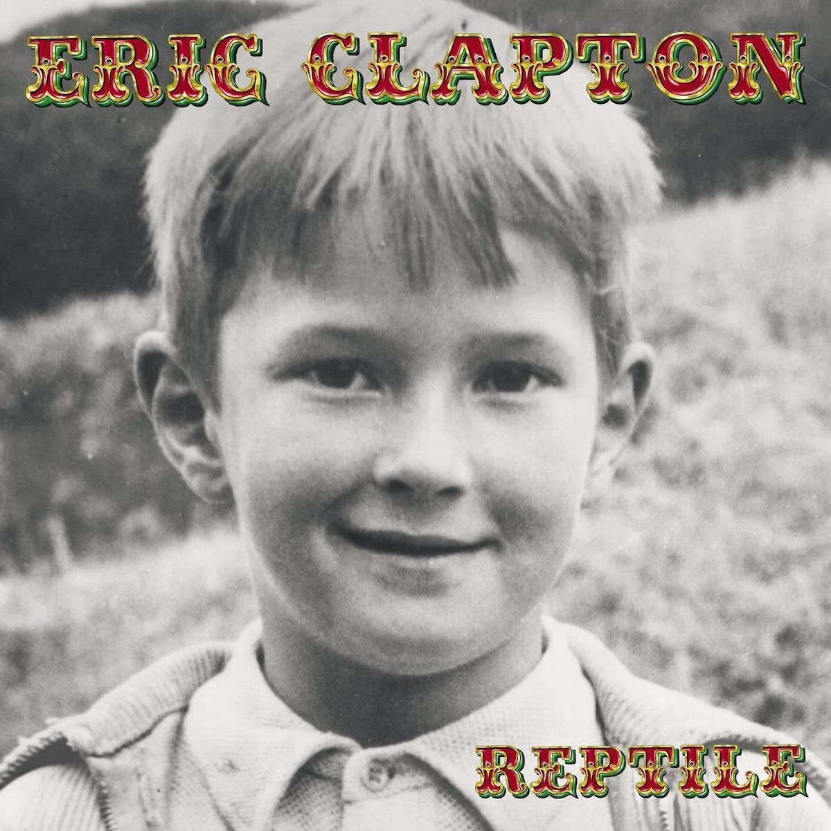 Eric Clapton — Reptile