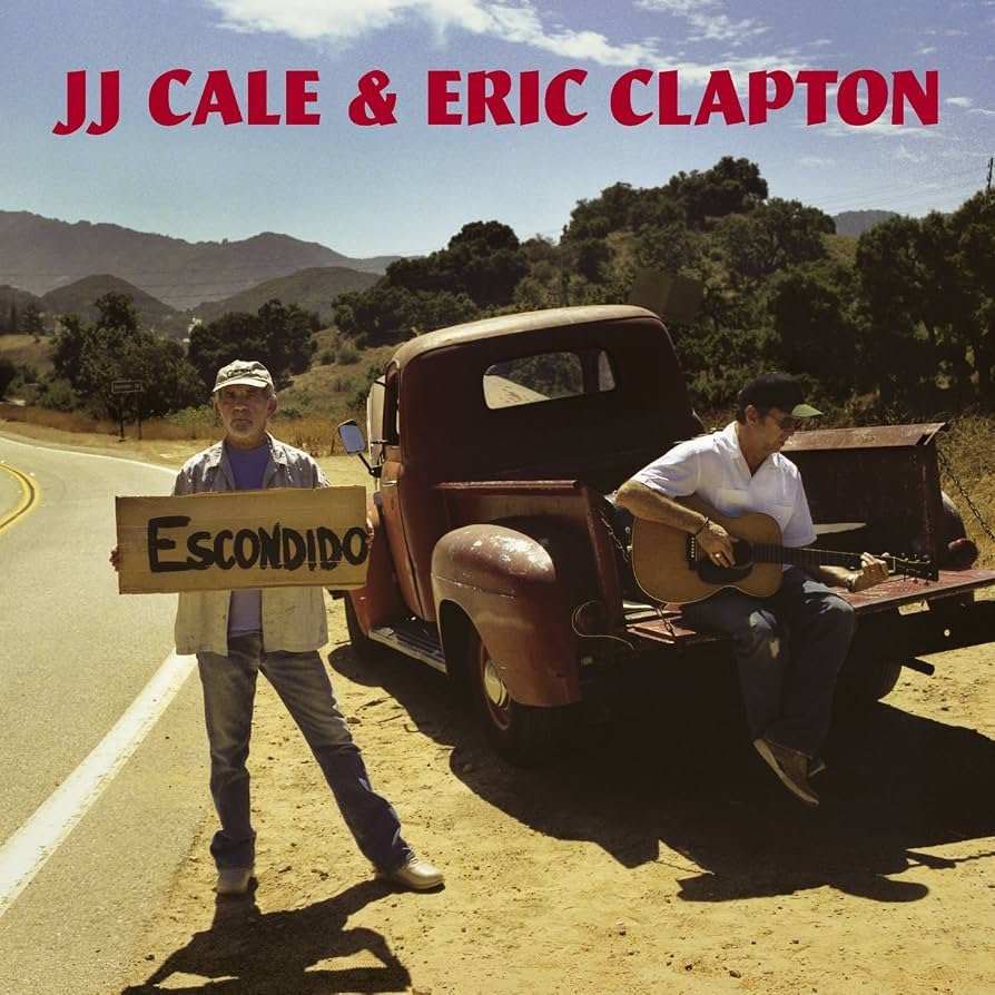 JJ Cale & Eric Clapton — The Road to Escondido