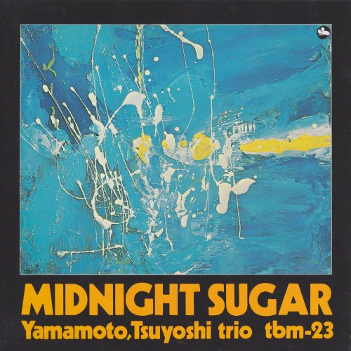 Tsuyoshi Yamamoto Trio — Midnight Sugar