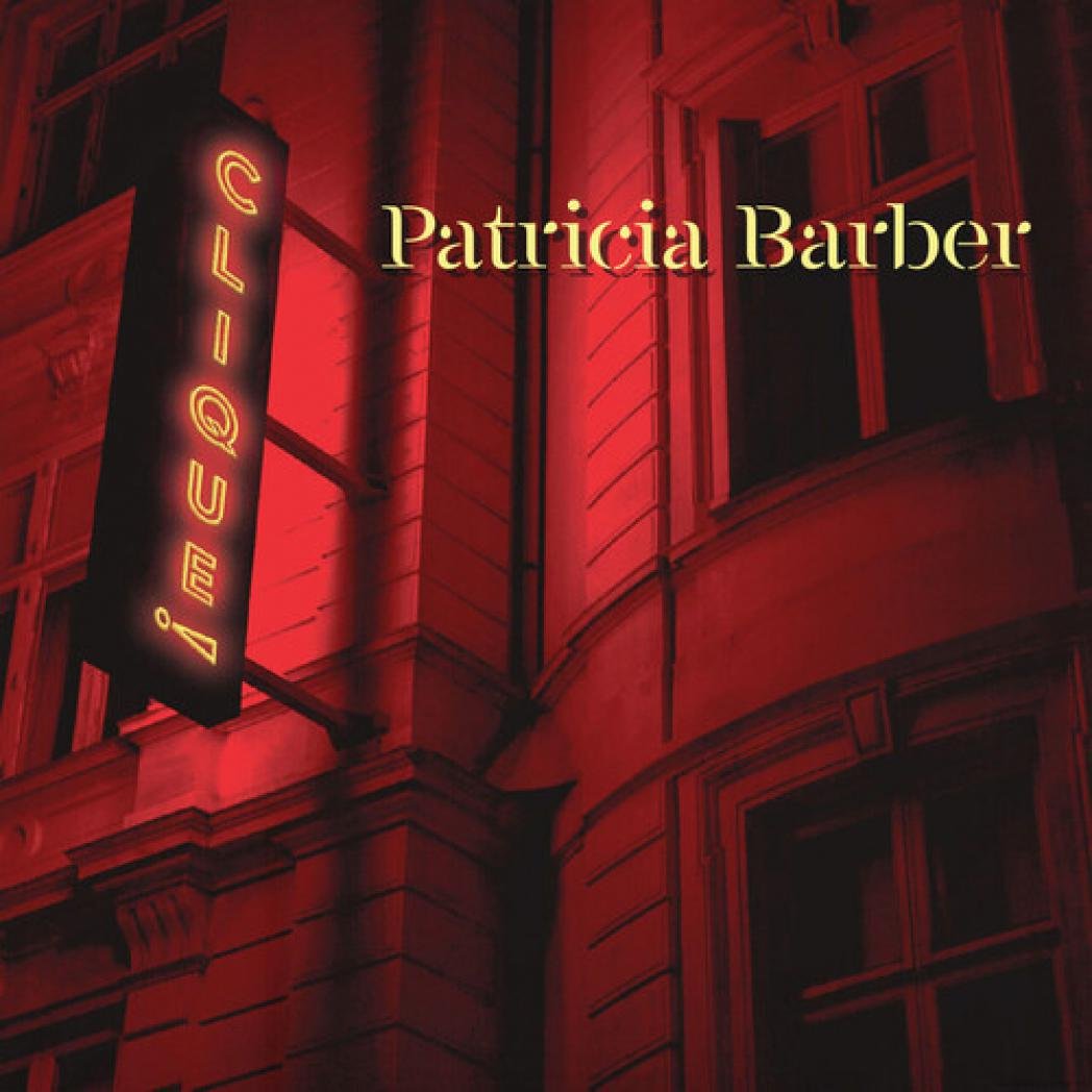 Patricia Barber — Clique!