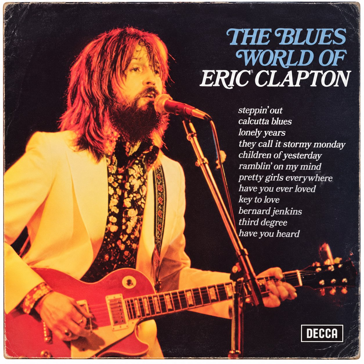Eric Clapton — The Blues World of Eric Clapton