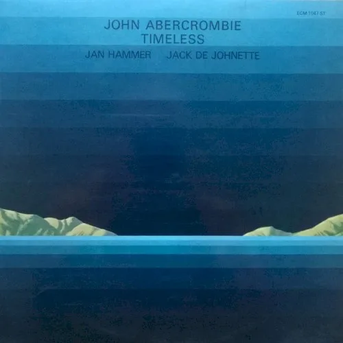 John Abercrombie — Timeless