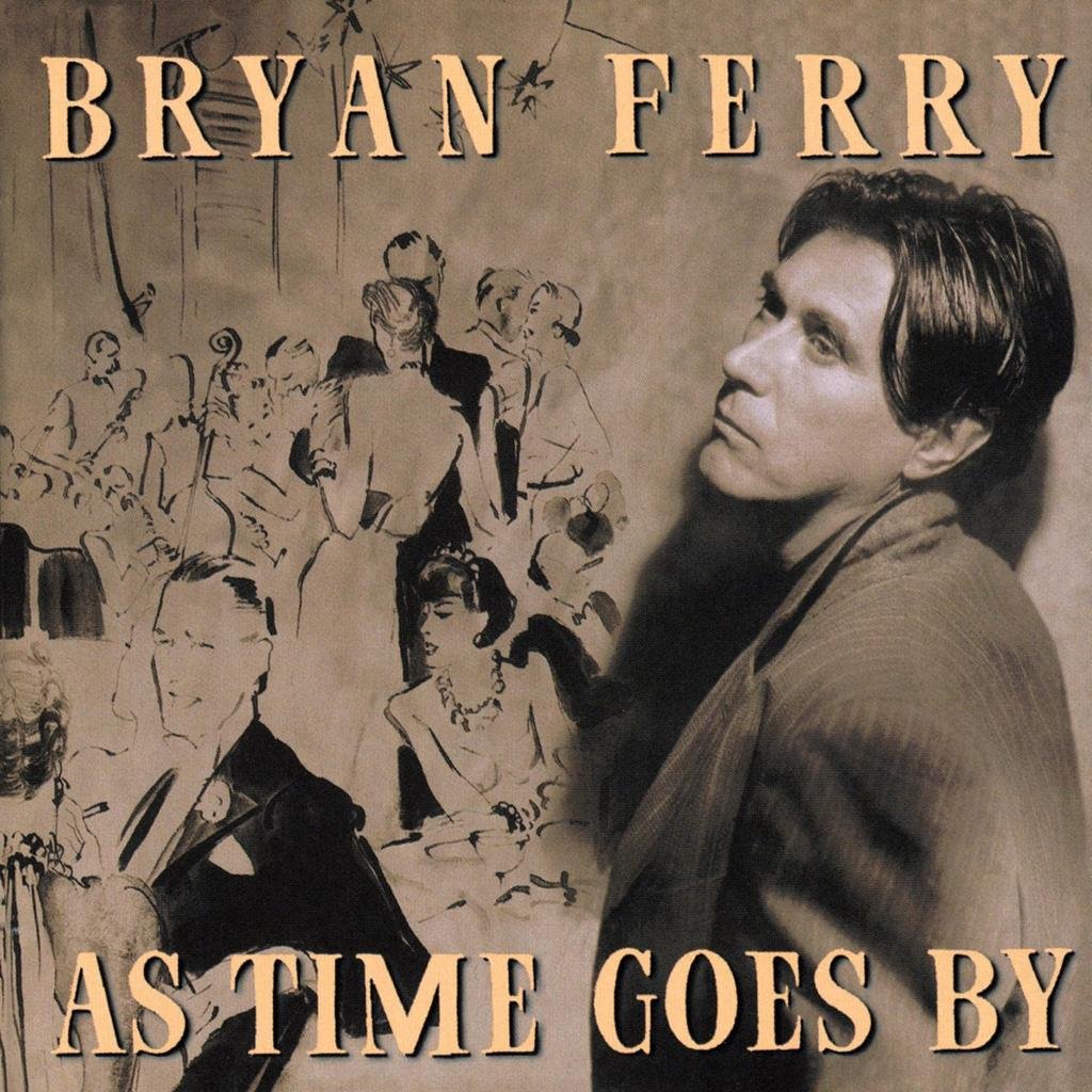 Bryan Ferry — As Time Goes By