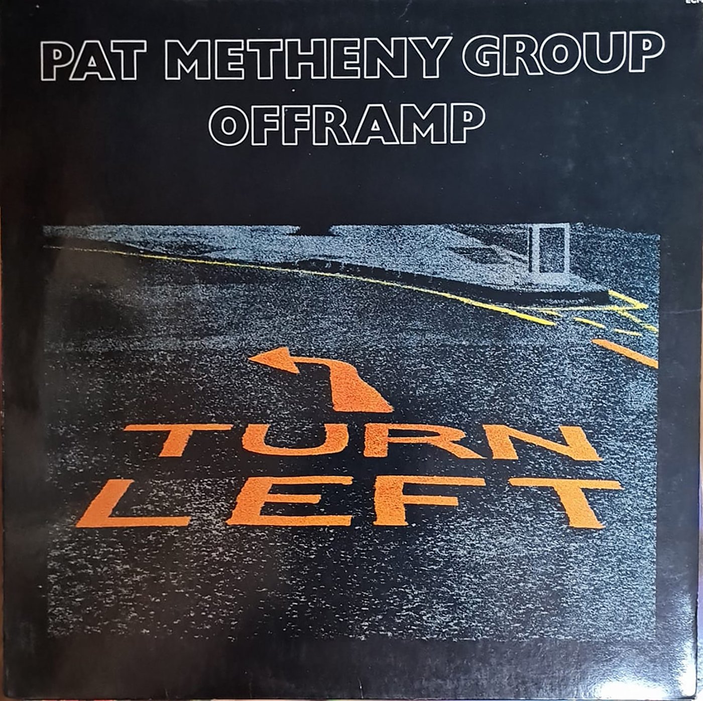 Pat Metheny Group — Offramp