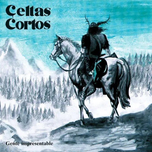 Celtas Cortos — Gente Impresentable