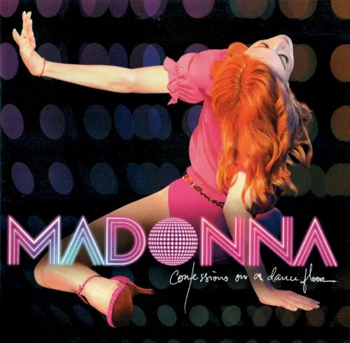 Madonna — Confessions on a Dance Floor