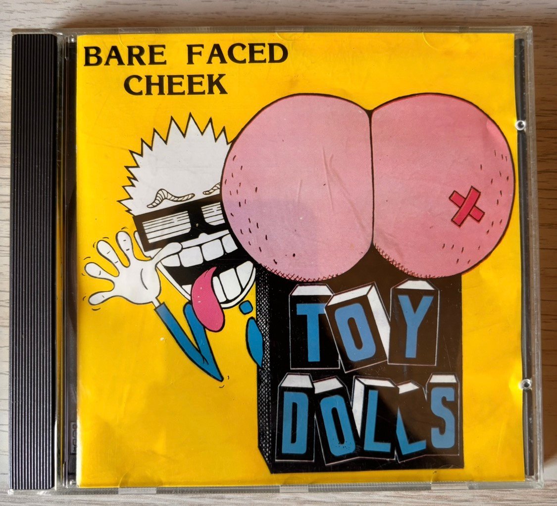 Toy Dolls — Bare Faced Cheek