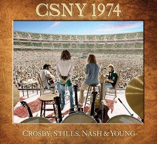 Crosby, Stills, Nash & Young — CSNY 1974