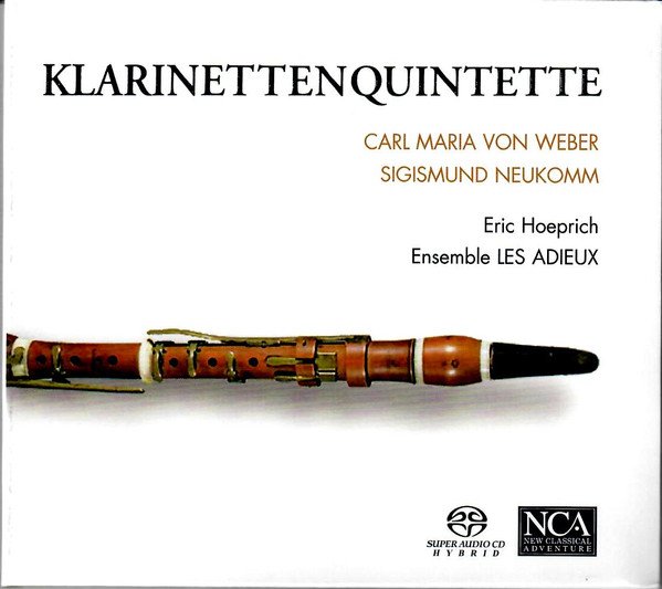 Eric Hoeprich, Ensemble LES ADIEUX — Klarinettenquintette