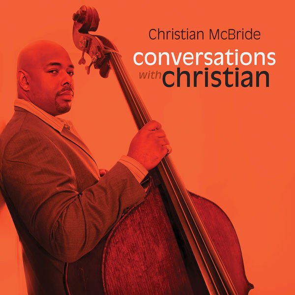 Christian McBride — Conversations with Christian