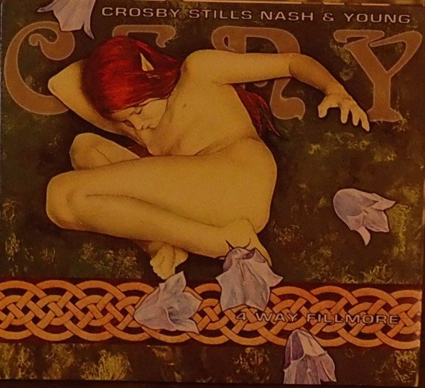 Crosby, Stills, Nash & Young — Cry / 4 Way Fillmore