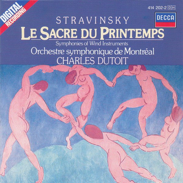 Stravinsky — Le Sacre du Printemps / Symphonies of Wind Instruments
