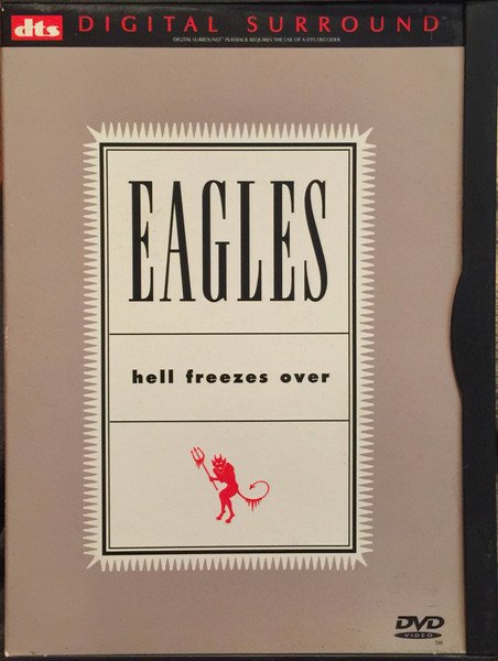 Eagles — Hell Freezes Over