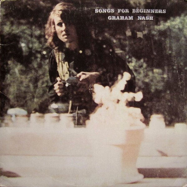 Graham Nash — Songs for Beginners