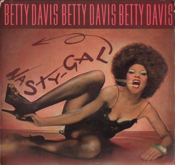 Betty Davis — Nasty Gal
