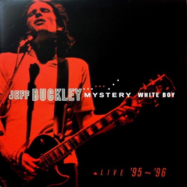 Jeff Buckley — Mystery White Boy Live '95~'96