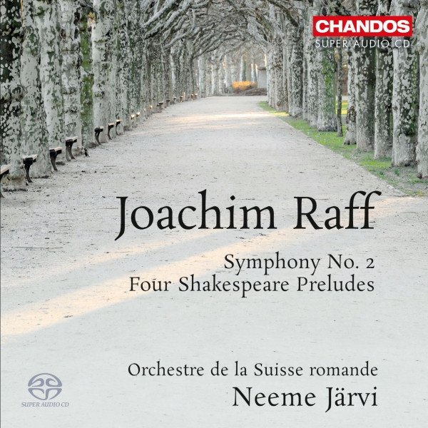 Joachim Raff — Symphony No. 2 / Four Shakespeare Preludes