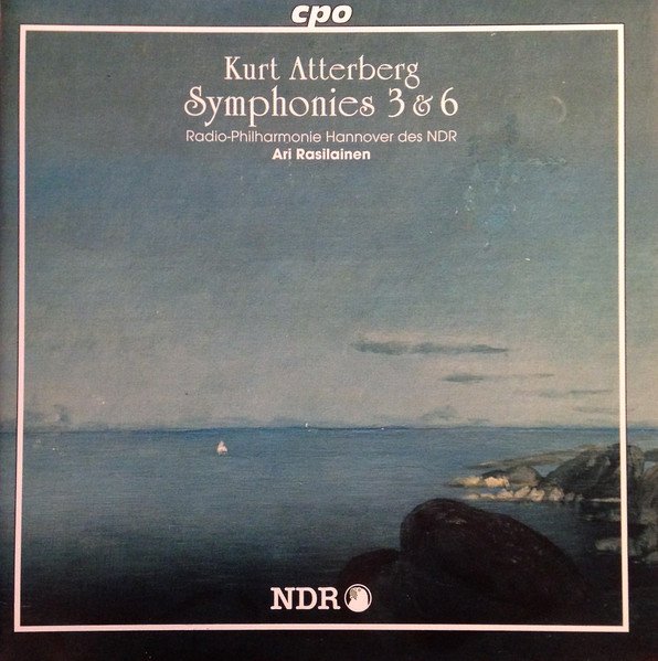 Kurt Atterberg — Symphonies 3 & 6
