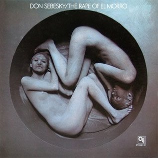 Don Sebesky — The Rape of El Morro