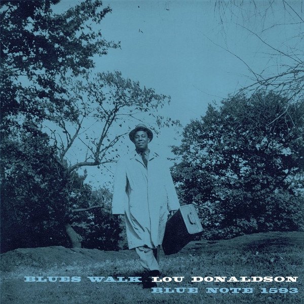 Lou Donaldson — Blues Walk