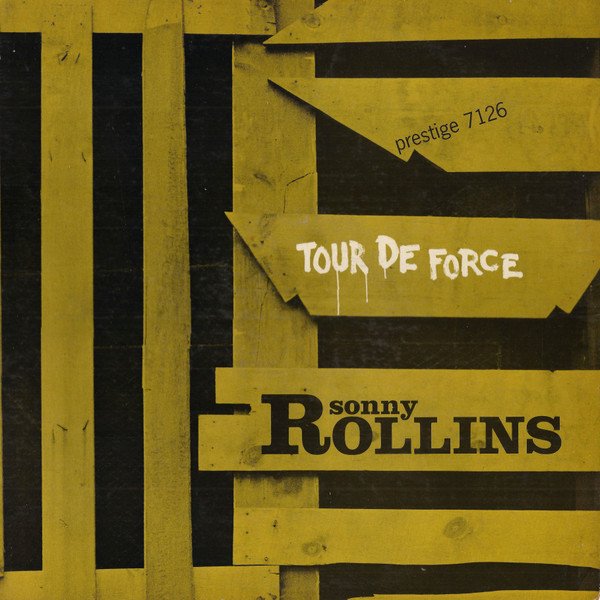 Sonny Rollins — Tour De Force