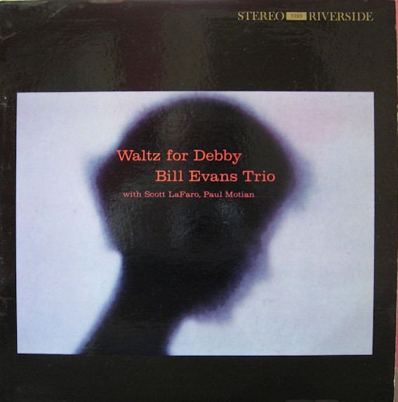The Bill Evans Trio — Waltz for Debby