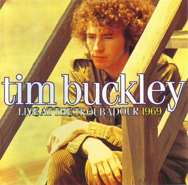 Tim Buckley — Live At The Troubadour 1969