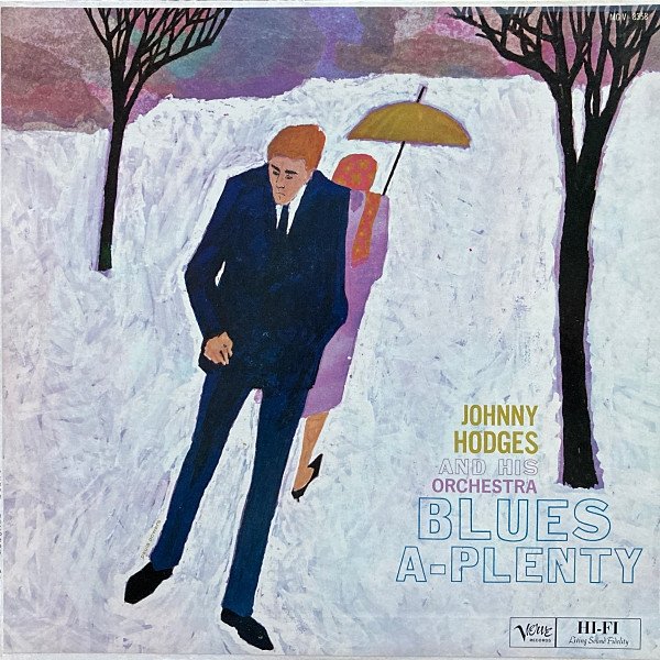 Johnny Hodges — Blues A-Plenty