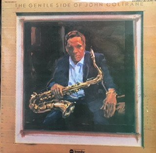 John Coltrane — The Gentle Side of John Coltrane