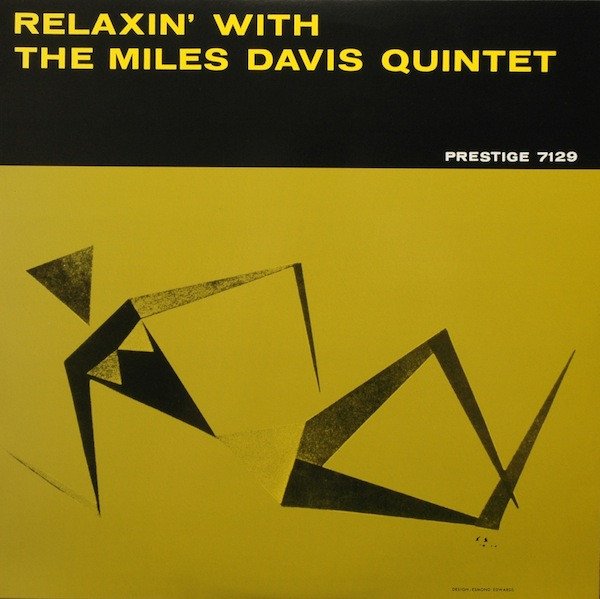 Miles Davis — Relaxin' with  ( The miles Davis Quintet)