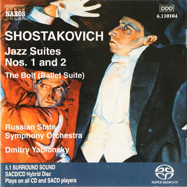 Dmitry Shostakovich — Jazz Suites Nos. 1 and 2 / The Bolt (Ballet Suite)