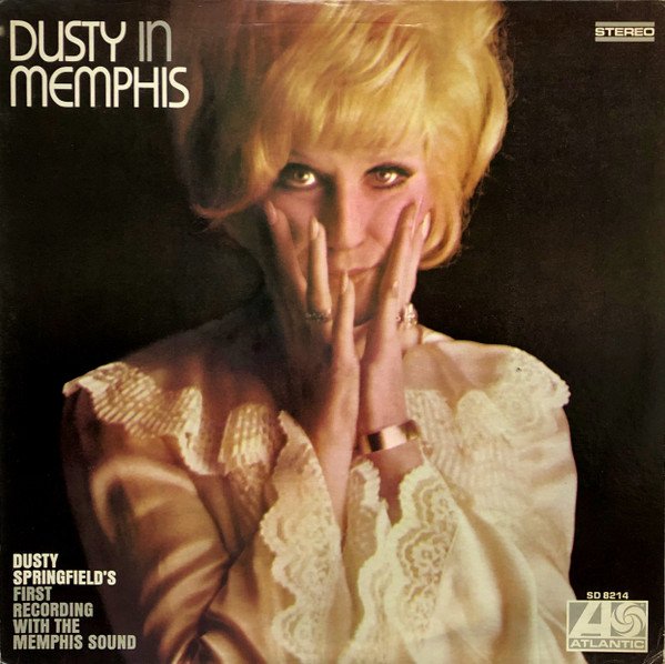 Dusty Springfield — Dusty in Memphis