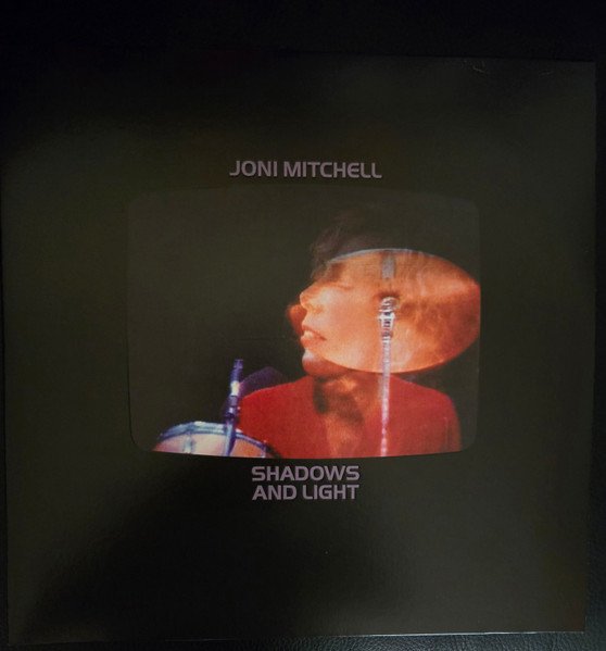 Joni Mitchell — Shadows And Light