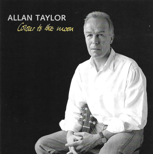 Allan Taylor — Colour to the Moon