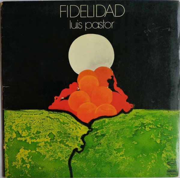 Luis Pastor — Fidelidad
