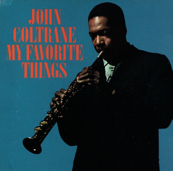 John Coltrane — My Favorite Things
