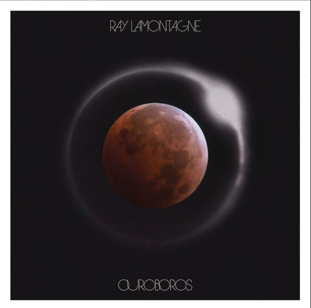 Ray LaMontagne — Ouroboros