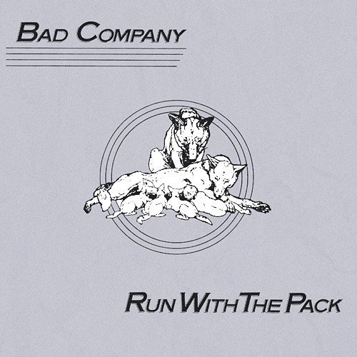 Bad Company — Run With The Pack