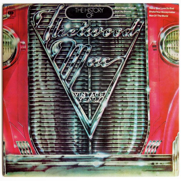 Fleetwood Mac — The History Of Fleetwood Mac - Vintage Years