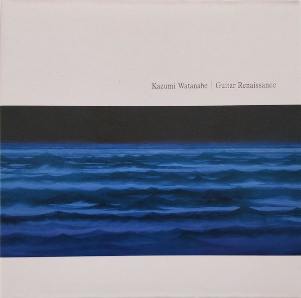 Kazumi Watanabe — Guitar Renaissance
