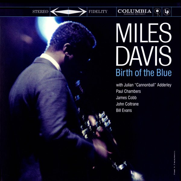 Miles Davis — Birth of the Blue