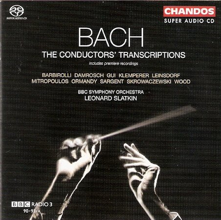 Johann Sebastian Bach — The Conductors' Transcriptions